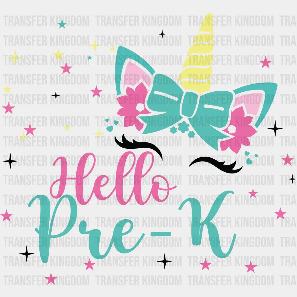 Unicorn Hello Pre-K - Back To School DTF Transfer - Transfer Kingdom