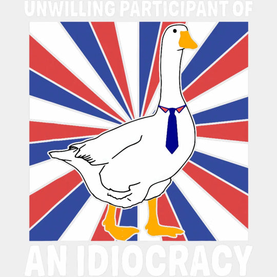 Unwilling Participant Of An Idiocracy - Funny DTF Transfer Adult Unisex - S & M (10’’) / Light Color Design (See