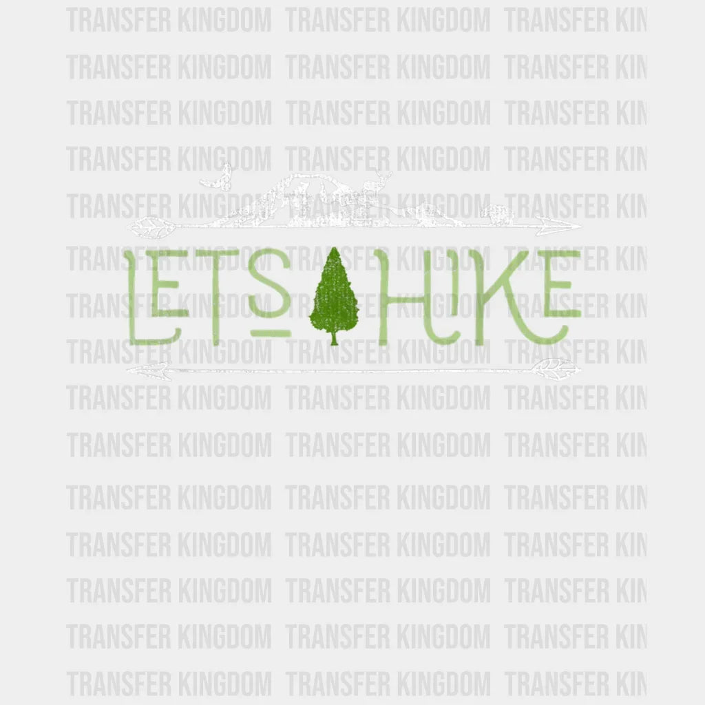 Vintage Lets Hike Lover Design - Dtf Heat Transfer