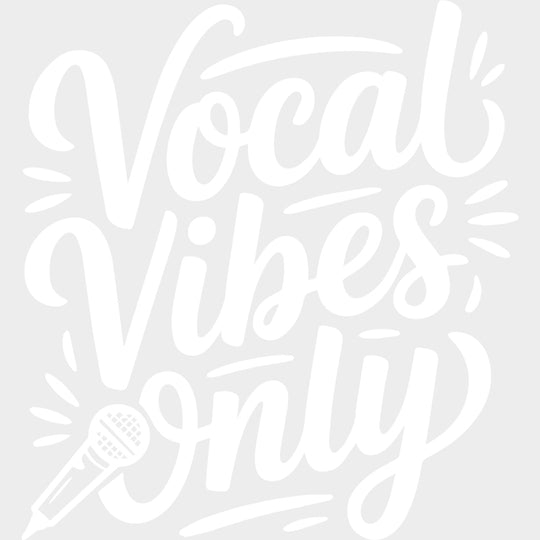 Vocal Vibes Only - Music DTF Transfers - Adult Unisex - S & M (10’’) / Light Color Design (See Imaging)