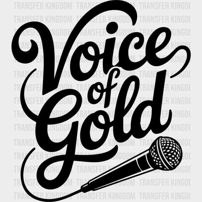 Voice Of Gold - Music DTF Transfers