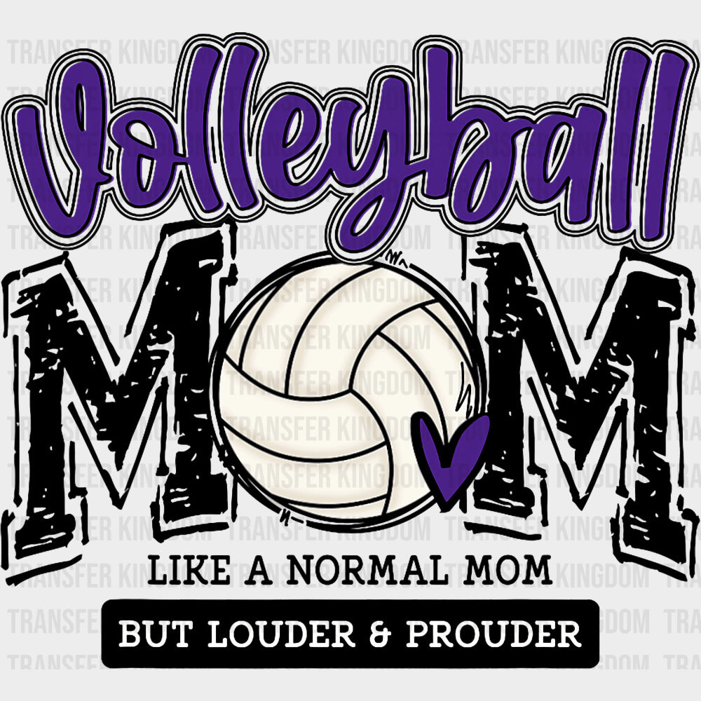 Volleyball Mom Like A Normal Mom But Louder & Prouder - Volleyball DTF Transfers Adult Unisex - S & M (10’’) / Dark