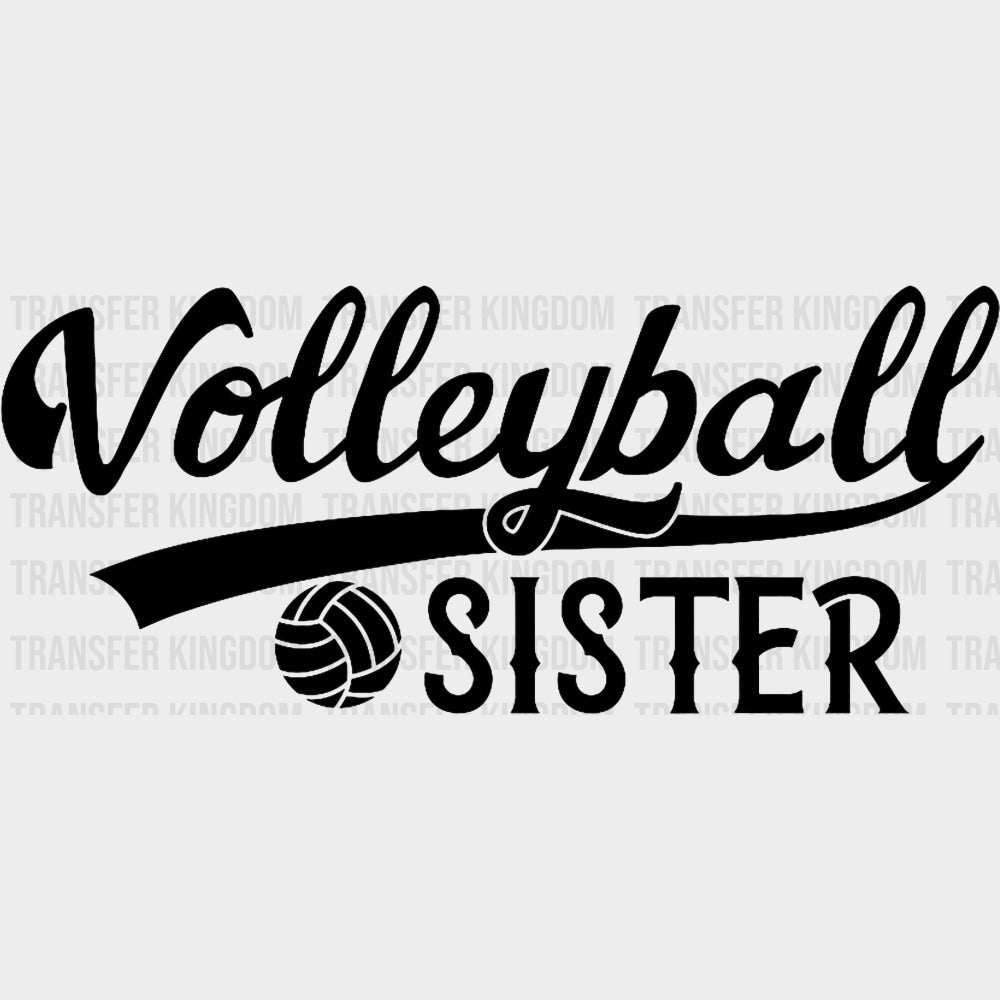 Volleyball Sister - Volleyball DTF Transfers transfer-kingdom Dark Color Design (See Imaging)