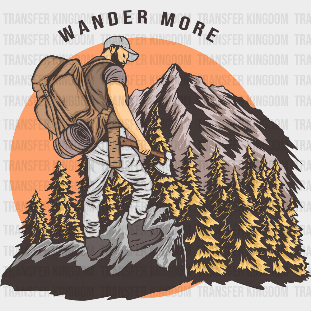 Wander More - Hiking DTF Transfers Adult Unisex - S & M (10’’) / Dark Color Design (See Imaging)
