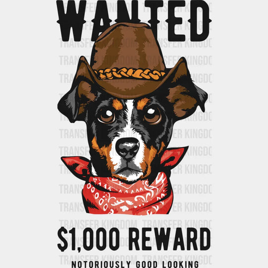 Wanted Notoriously Good Looking - Dogs DTF Transfer Adult Unisex - S & M (10’’) / Dark Color Design (See Imaging)