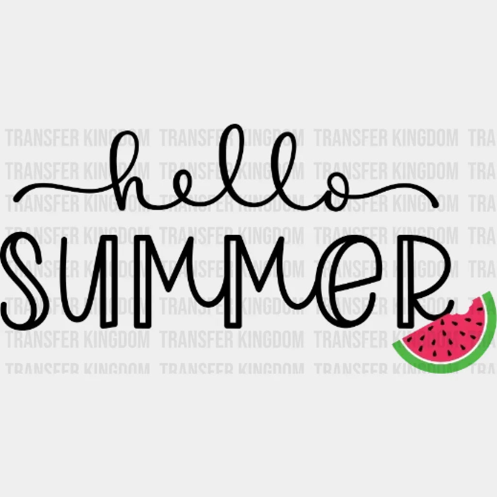 Watermelon Pieces Hello Summer - Beach Vacation Design Dtf Heat Transfer