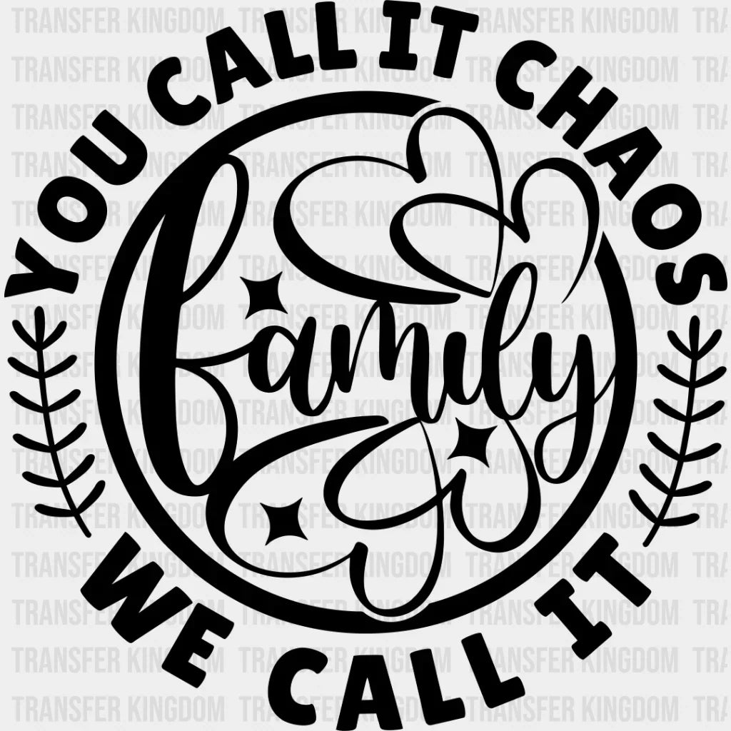 We Call It Family - Reunion Dtf Heat Transfer Unisex S & M (10’’) / Dark Color Design See Imaging