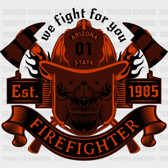 We Fight For You, Skull - Fire Department DTF Transfers