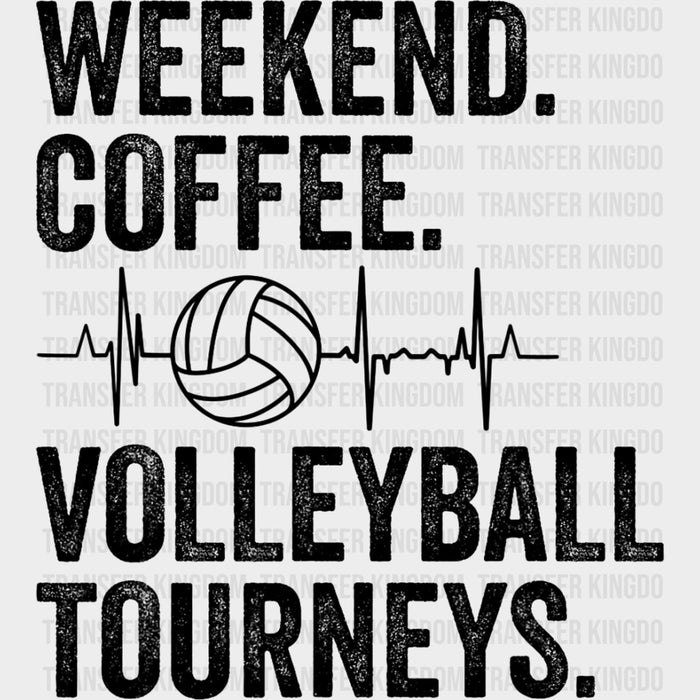 Weekend Coffee Volleyball Tourneys - Volleyball DTF Transfers
