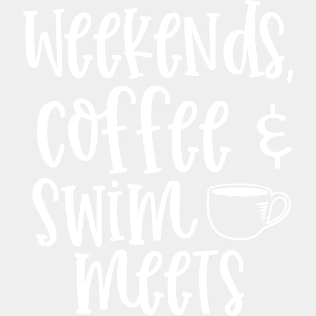 Weekends’ Coffee Swim Meets - Swimming Dtf Heat Transfer Unisex S & M (10’’) / Light Color