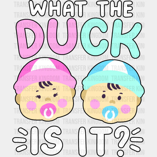 What The Duck Is It - Gender Reveal Dtf Heat Transfer Unisex S & M (10’’) / Dark Color Design