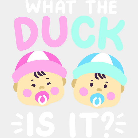 What The Duck Is It - Gender Reveal Dtf Heat Transfer Unisex S & M (10’’) / Light Color Design