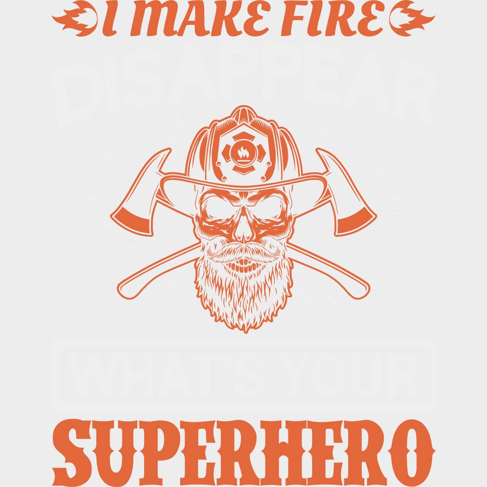 What's Your Superhero - Fire Department DTF Transfers transfer-kingdom Light Color Design (See Imaging)