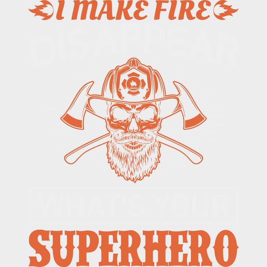 What's Your Superhero - Fire Department DTF Transfers transfer-kingdom Light Color Design (See Imaging)