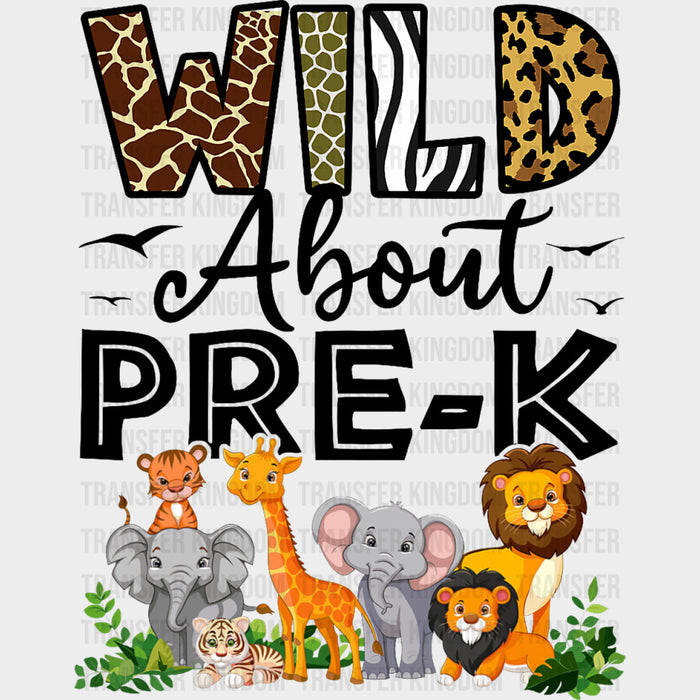 Wild About Pre-K - Pre-K DTF Transfers