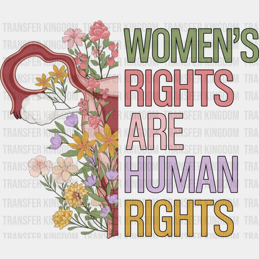 Women’s Rights Are Human Rights - Feminism DTF Transfer