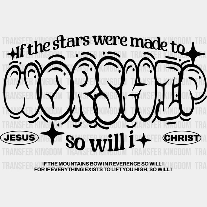 Worship B&W - Christianity DTF Transfer