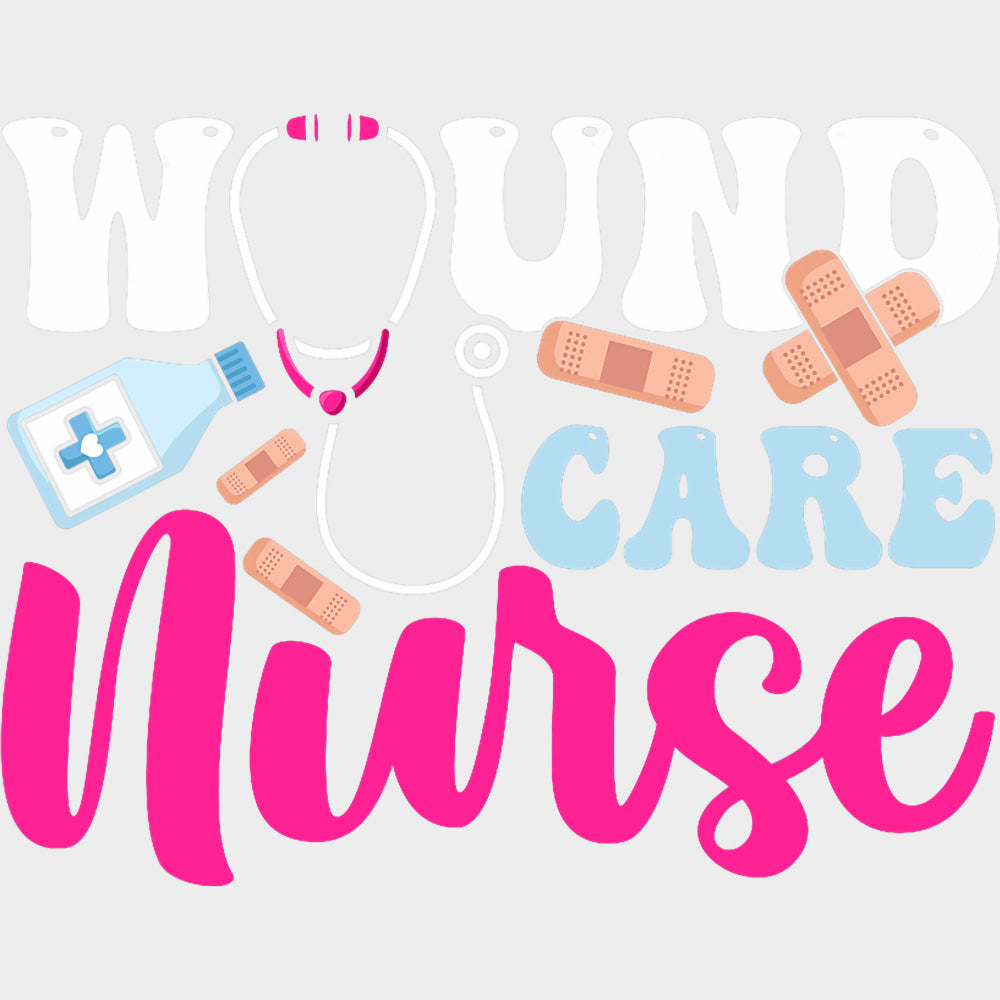 Wound Care Nurse - Registered Nurse DTF Transfers Adult Unisex - S & M (10’’) / Light Color Design (See Imaging)