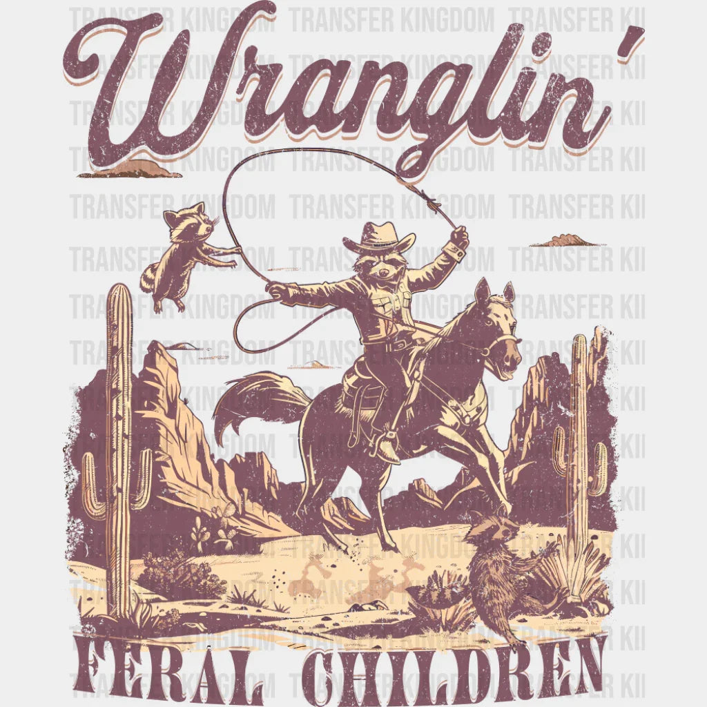 Wranglin’ Feral Children Lasso Design - Rodeo DTF Transfer Adult Unisex - S & M (10’’) / Dark Color Design (See Imaging)