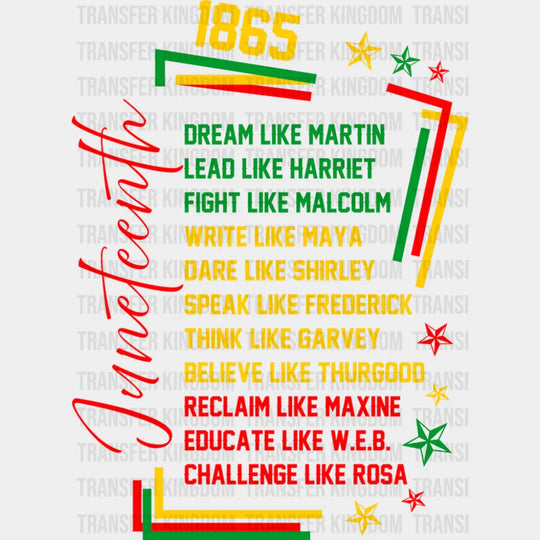 Write Like Maya Dare Like Shirley - Juneteenth DTF Transfer