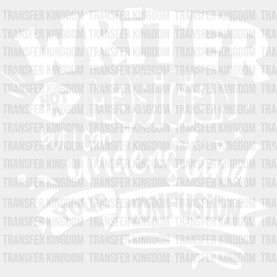 Writer Not A Magician - Writing Dtf Heat Transfer Unisex S & M (10’’) / Light Color Design See