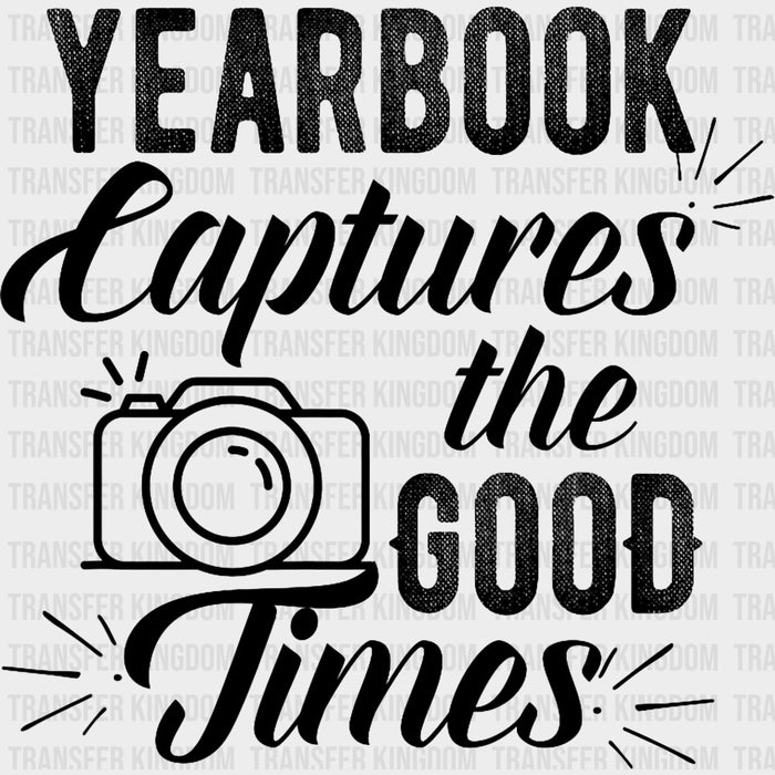 Yearbook Captures The Good Times - Photography DTF Transfers