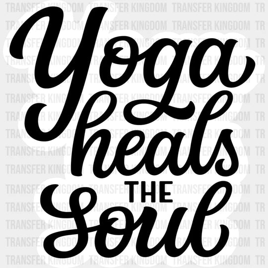 Yoga Heals The Souls - Dtf Heat Transfer Unisex S & M (10’’) / Light Color Design (See Imaging)