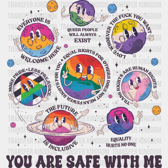 You Are Safe With Me - Gay DTF Transfer Adult Unisex - S & M (10’’) / Dark Color Design (See Imaging)