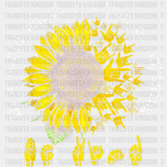 You Can Be Anything Sunflower Design - Kind Dtf Transfer
