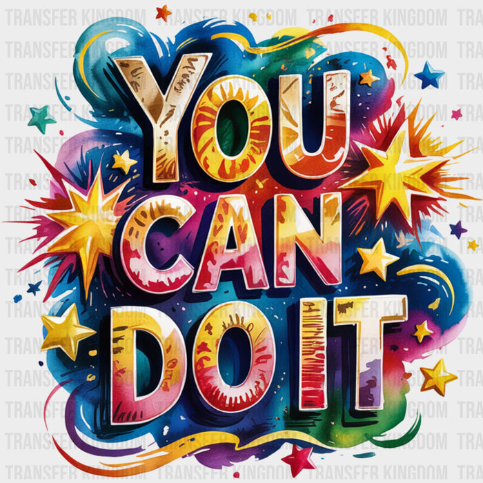 You Can Do It, Colorful Cloud & Stars - Quotes DTF Transfers