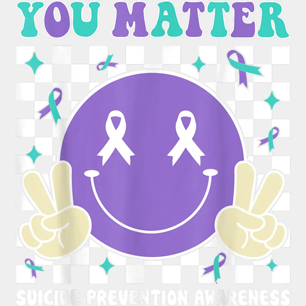 You Matter Checkered Design - Suicide Awareness DTF Transfer Adult Unisex - S & M (10’’) / Light Color Design (See