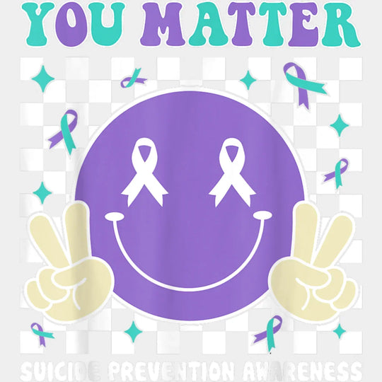 You Matter Checkered Design - Suicide Awareness DTF Transfer Adult Unisex - S & M (10’’) / Light Color Design (See