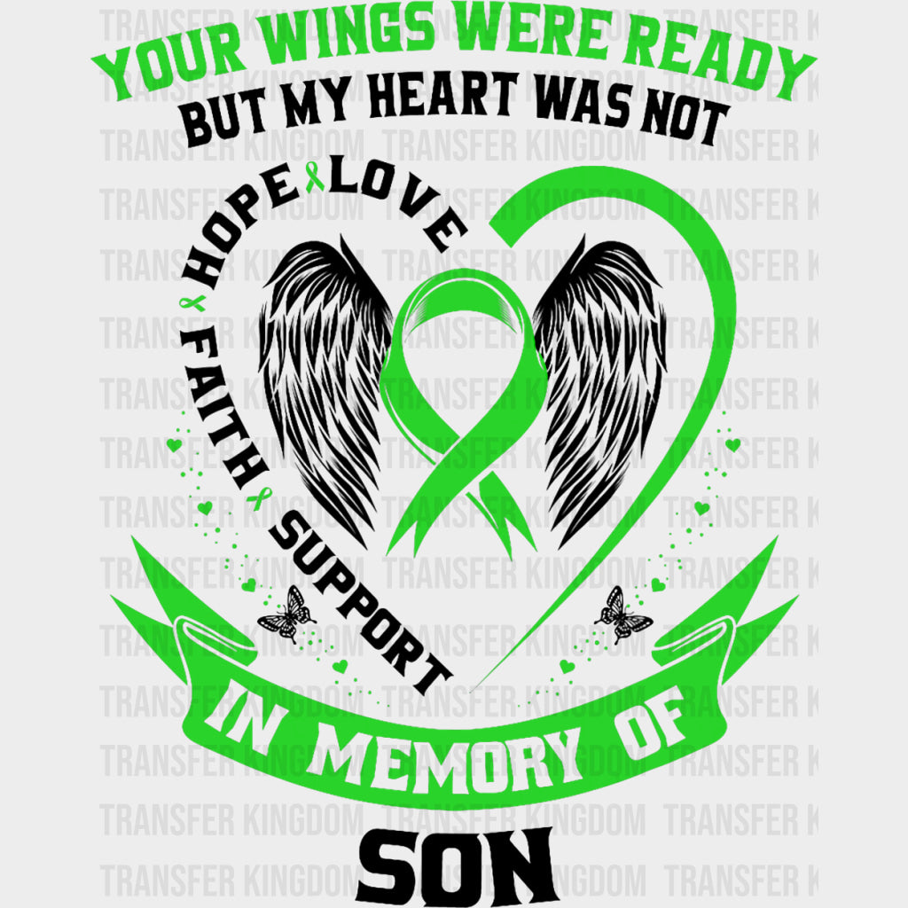 Your Wings Were Ready, But My Heart Was Not, Son - Lymphoma DTF Transfers transfer-kingdom Dark Color Design (See Imaging)