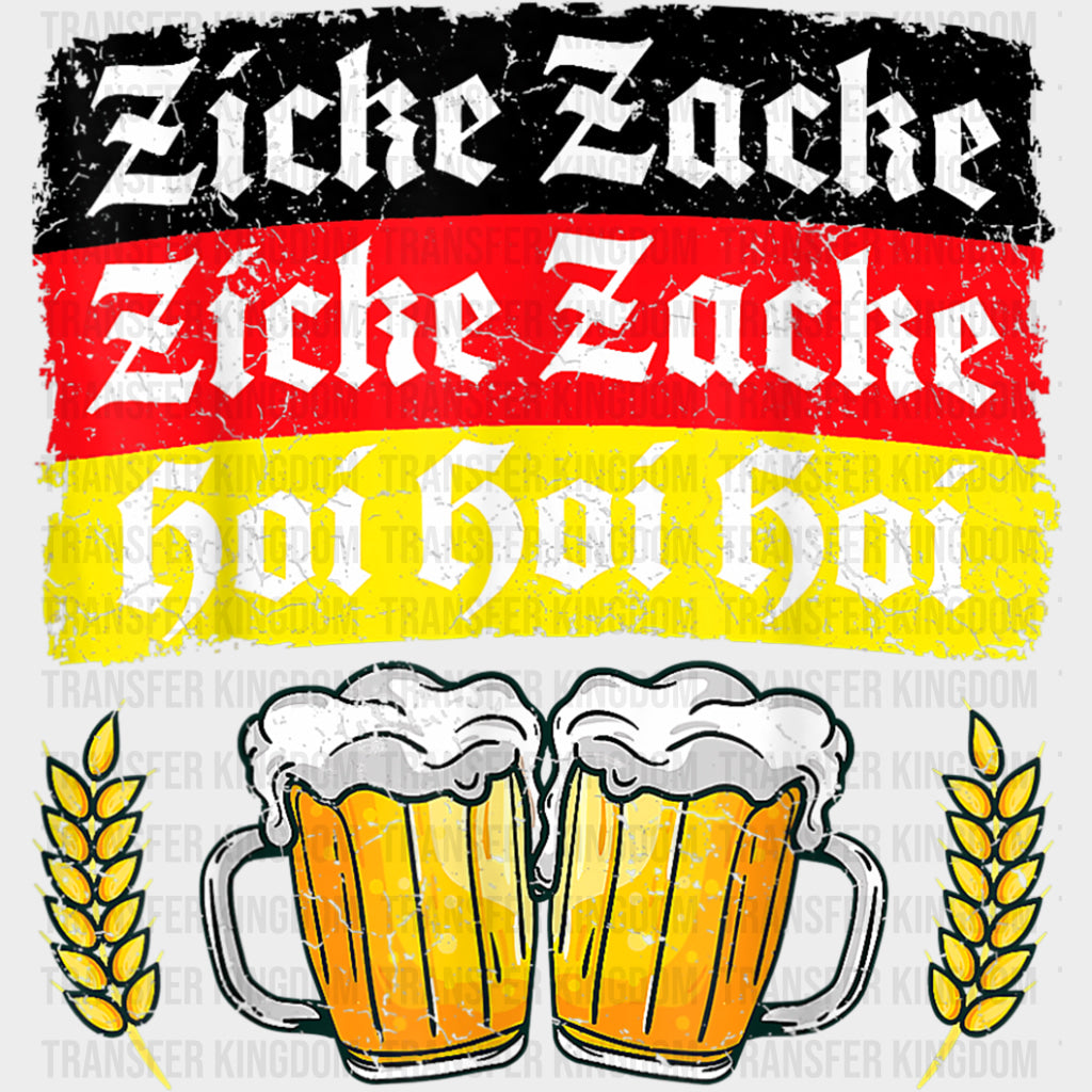 Zicke Zacke Zicke Zacke Hoi Hoi Hoi - Oktoberfest DTF Transfers
