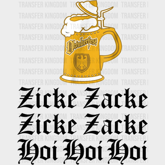Zicke Zacke Hoi Hoi Hoi - Oktoberfest DTF Transfers Adult Unisex - S & M (10’’) / Dark Color Design (See Imaging)