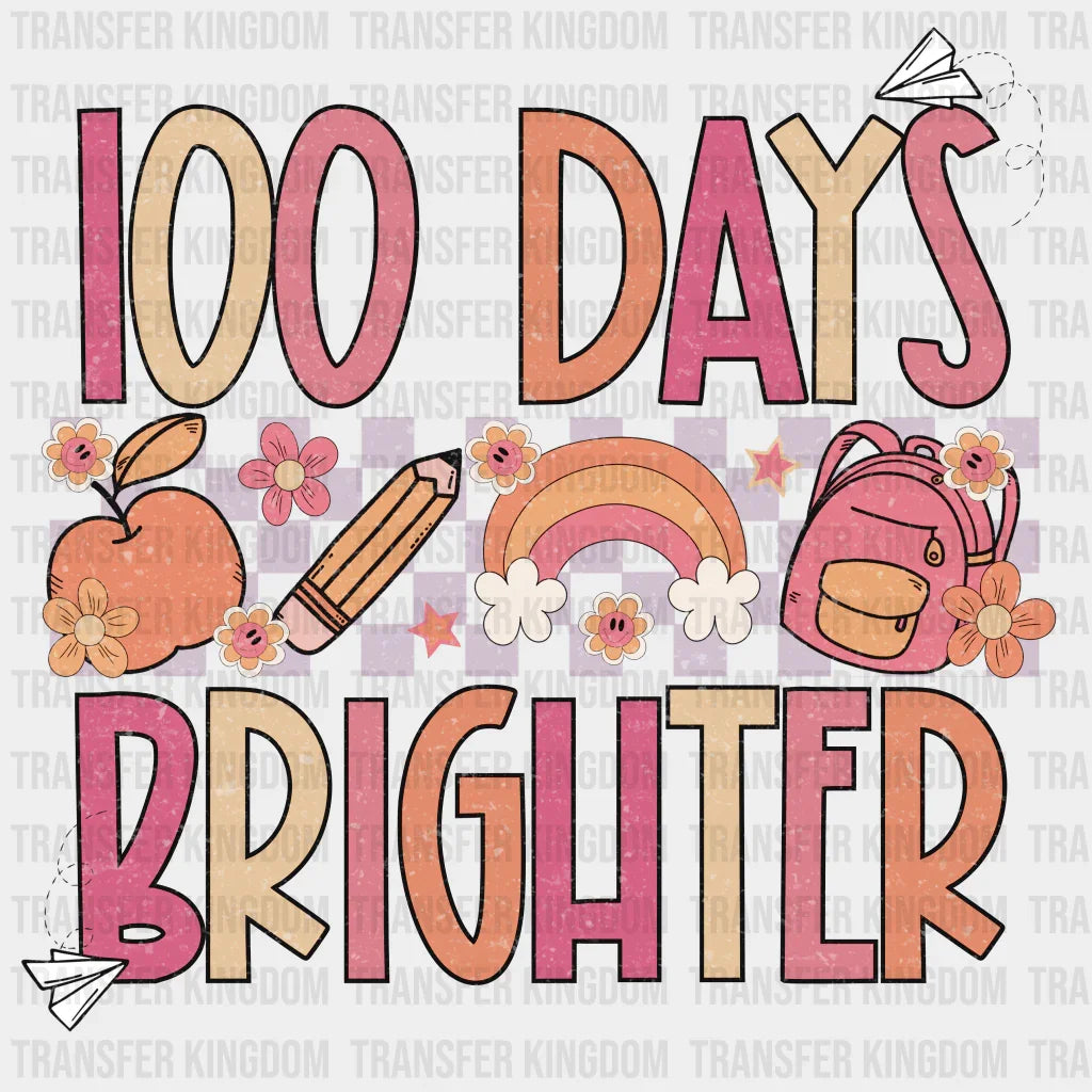 100 days Brighter School Design - DTF heat transfer - Transfer Kingdom
