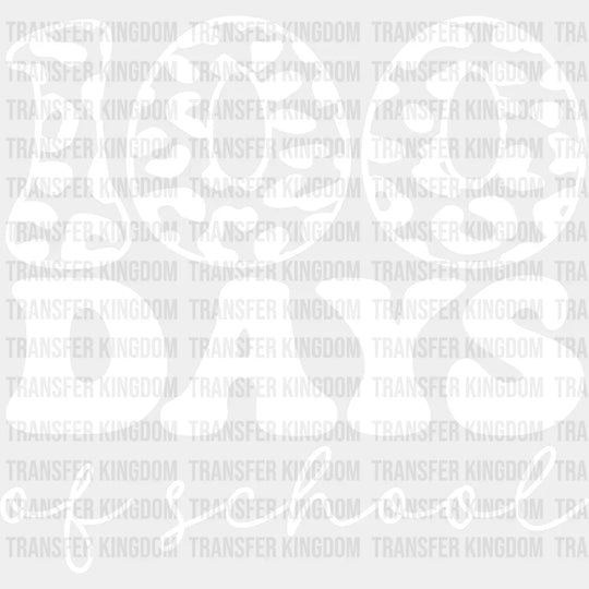 100 Days Of School B&W 100 Days Of School Design - DTF heat transfer - Transfer Kingdom