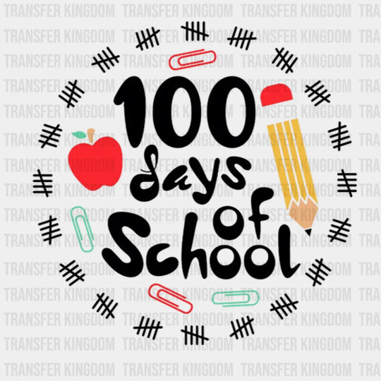 100 Days Of School Pencil Apple Design - DTF heat transfer - Transfer Kingdom