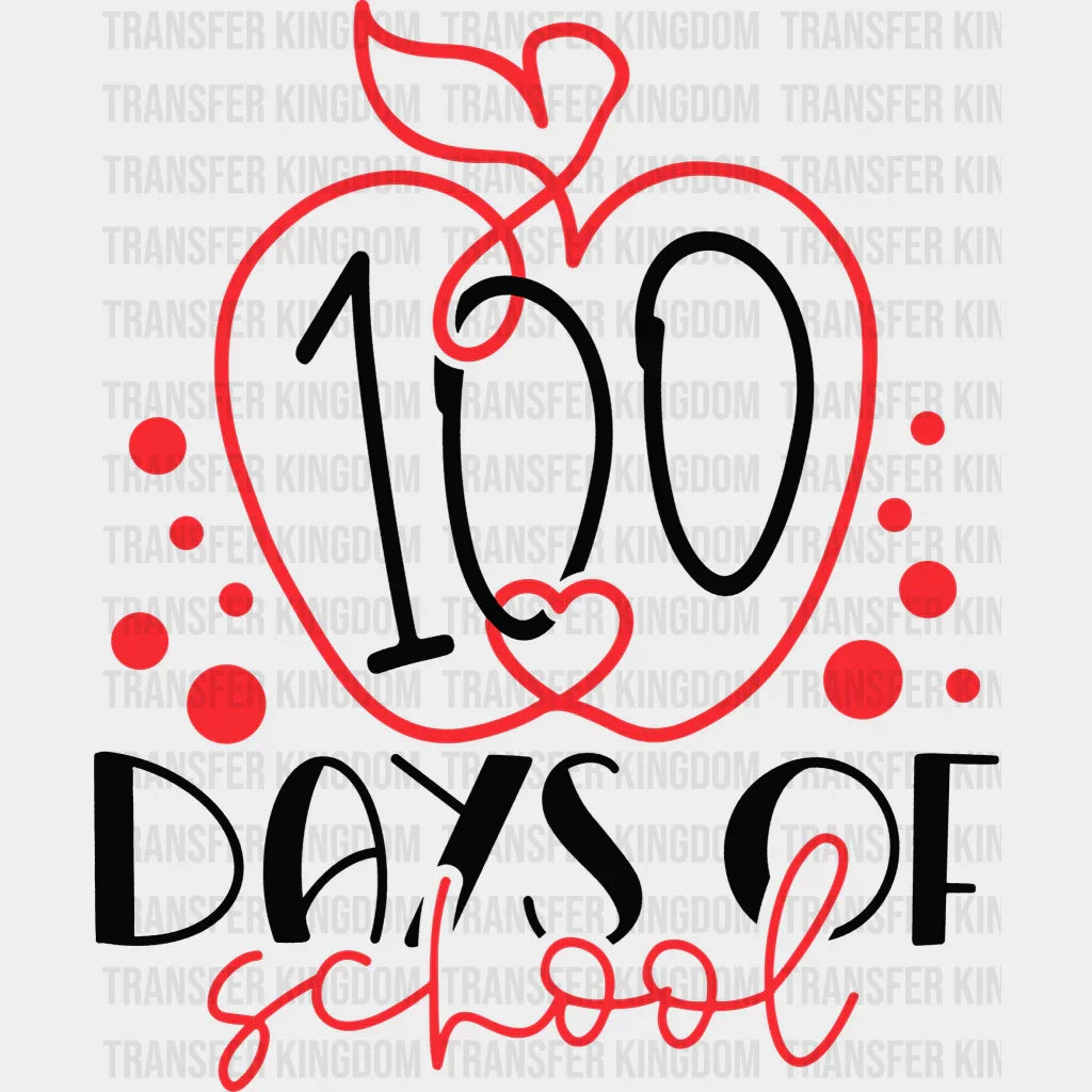 Apple 100 Days 100 Days Of School Design - DTF heat transfer - Transfer Kingdom