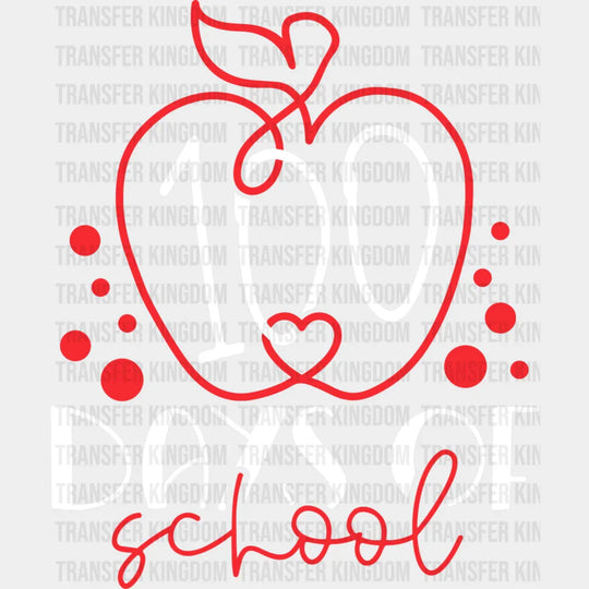 Apple 100 Days 100 Days Of School Design - DTF heat transfer - Transfer Kingdom