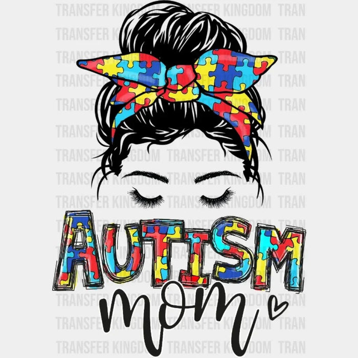 Autism Mama And Puzzle Piece- Autism Awareness And Support - Women Messy Bun  - Design - DTF heat transfer