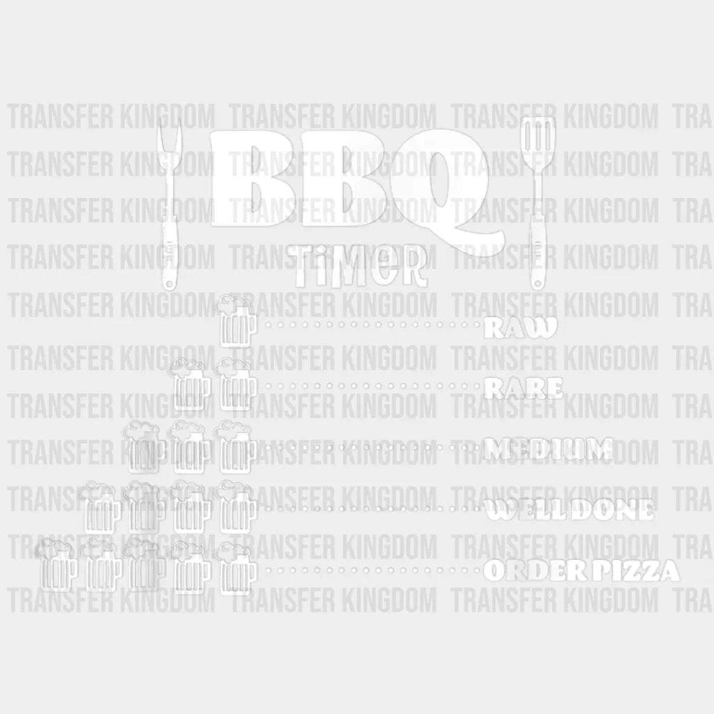 BBQ Timer Raw Rare Medium Well Done Order Pizza Design - DTF heat transfer - Transfer Kingdom