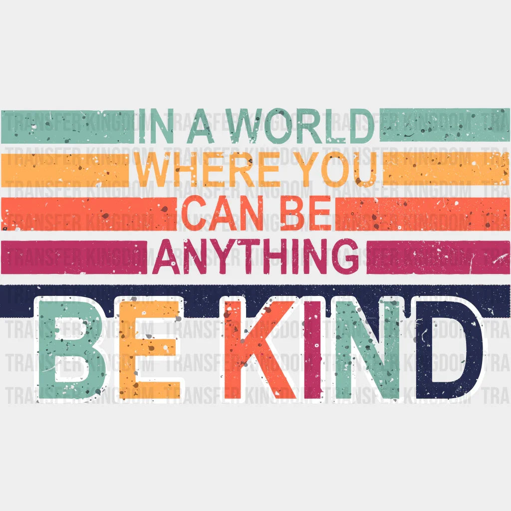 Be Kind 100 Days School Design - DTF heat transfer - Transfer Kingdom