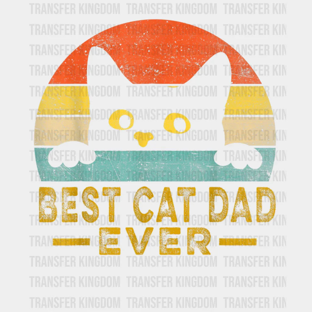 Best Cat Dad Ever Funny Retro Design - DTF heat transfer - Transfer Kingdom