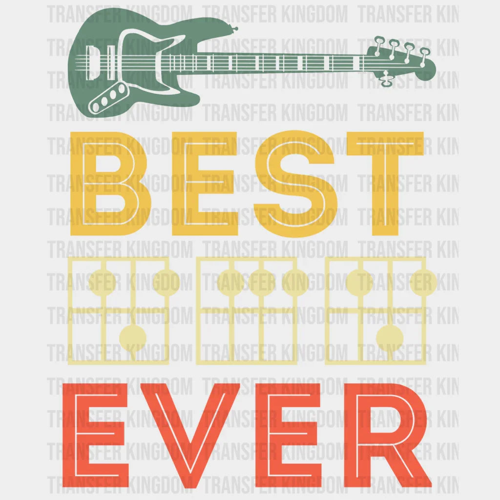 Best Dad Ever Guitar Design - DTF heat transfer - Transfer Kingdom