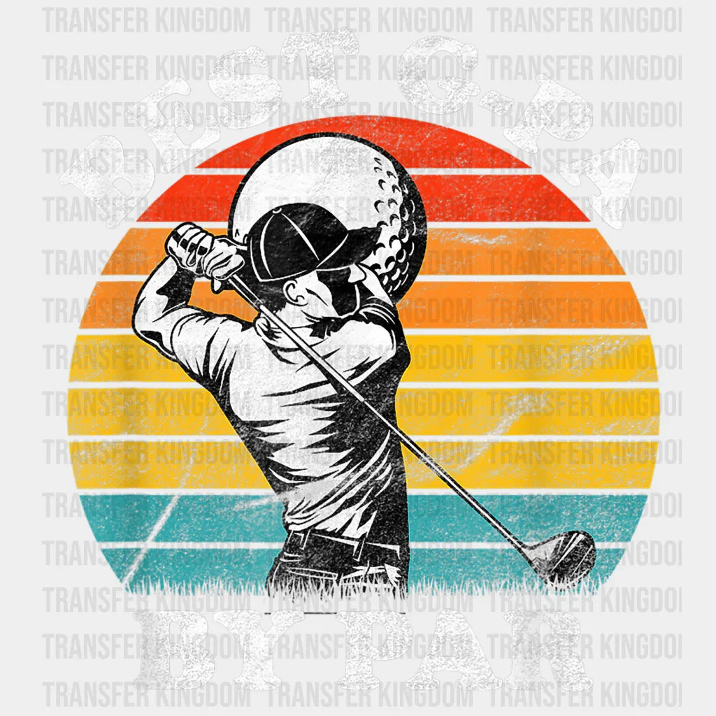 Best G-Pa By Par Golf Lover Design - DTF heat transfer - Transfer Kingdom
