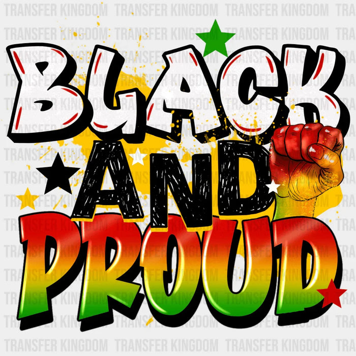 Black And Proud - BLM design DTF heat transfer