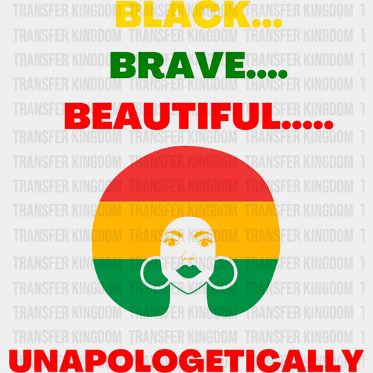 Black Brave Beautiful - BLM DTF heat transfer - Transfer Kingdom