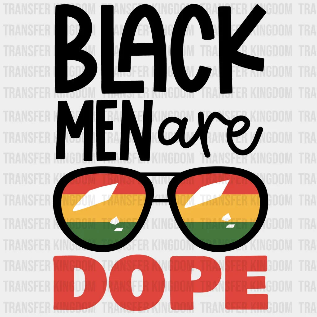 Black Men Are Dope - BLM design DTF heat transfer - Transfer Kingdom