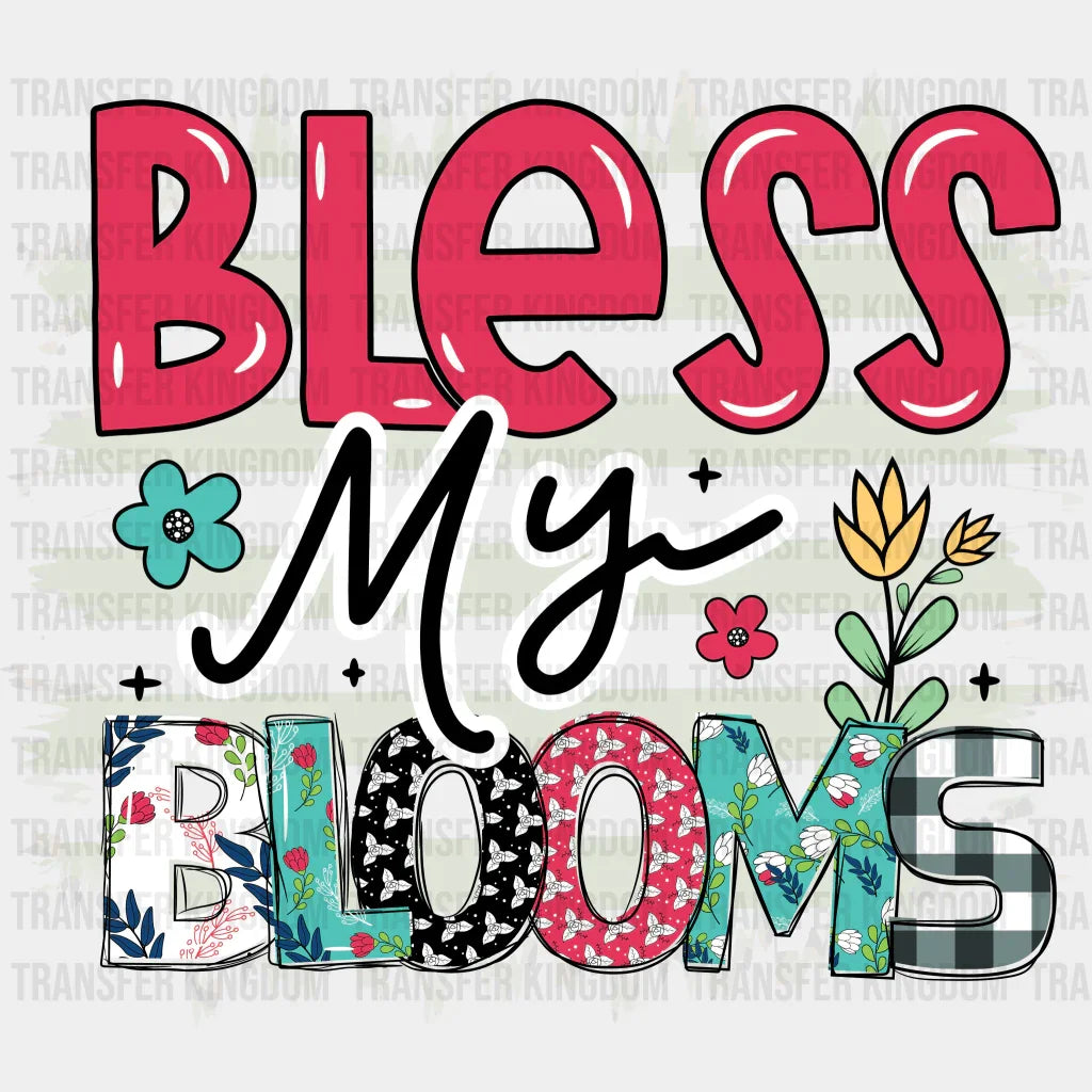 Bless My Blooms Easter Design - DTF heat transfer - Transfer Kingdom